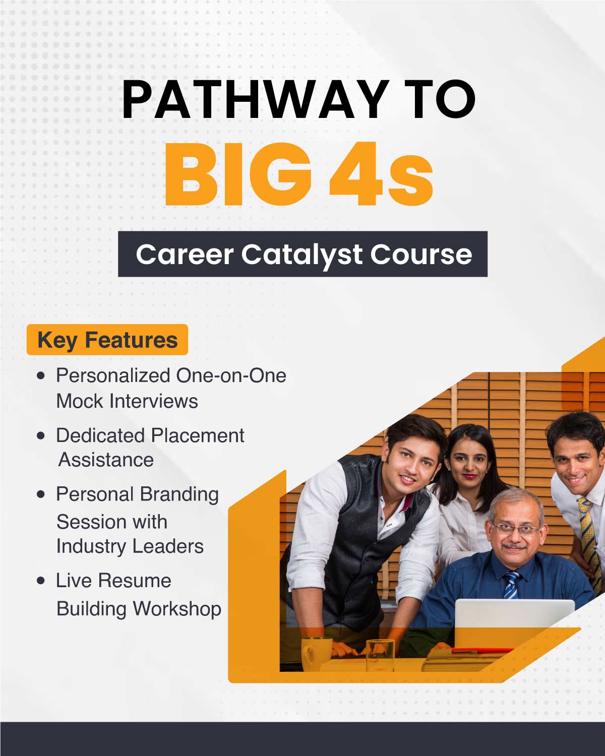 Pathway to big4