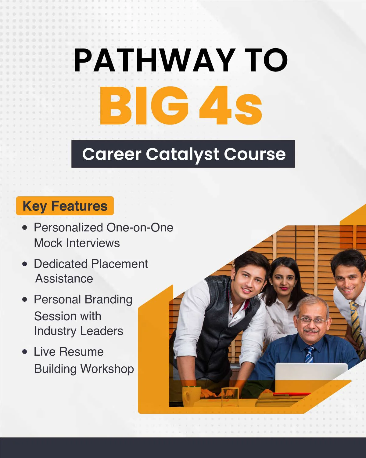 Pathway to big4